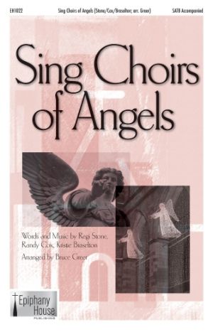 SING CHOIRS OF ANGELS SATB