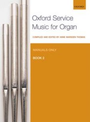 Oxford Service Music For Organ Manuals Only Bk 2