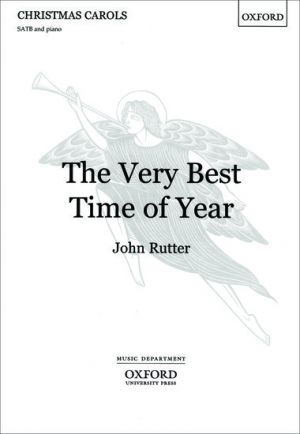 Very Best Time Of The Year Arr Rutter SATB