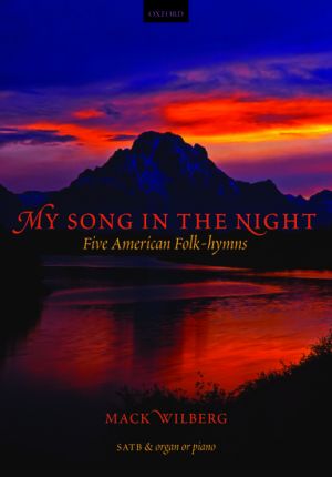 My Song In The Night 5 American Folk Hymns SATB