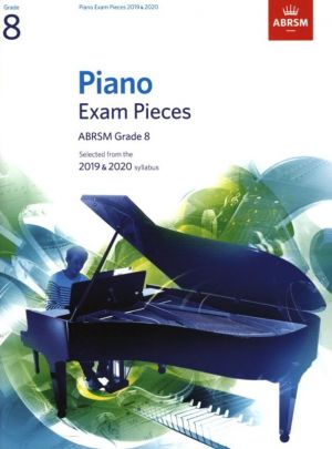 ABRSM Piano Exam Pieces Grade 8 2019-2020