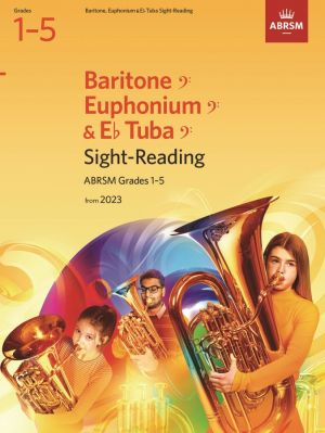 Sight-Reading for Baritone, Euphonium & Tuba, Grades 1-5, from 2023