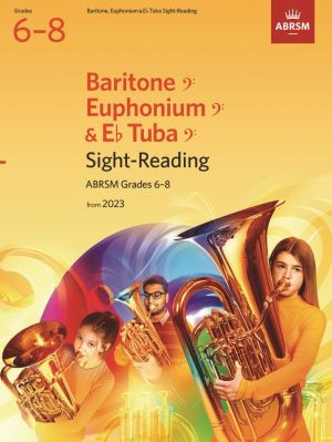 Sight-Reading Baritone, Euphonium & Tuba, Grades 6-8, from 2023