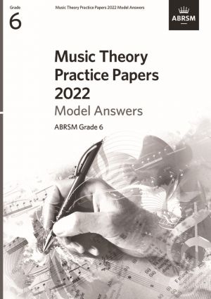 Music Theory Practice Papers Model Answers 2022 Gr 6