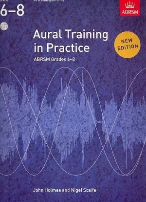 Aural Training in Practice ABRSM Grades 6-8 Bk & CDs