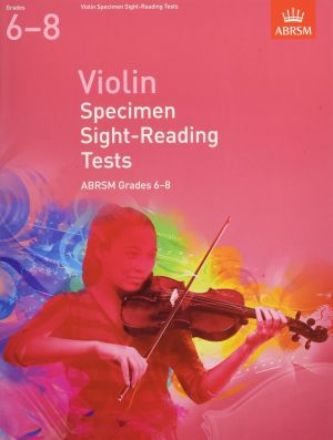 Violin Specimen Sight-Reading Tests ABRSM Grades 6-8