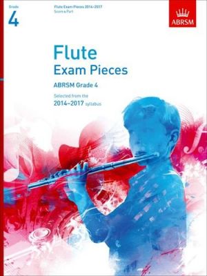 ABRSM Flute Exam Pieces Grade 4 2014-2017