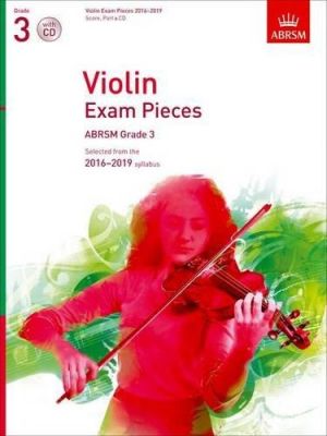 ABRSM - Violin Exam Pieces - 2016 -2019 syllabus - Grade 3 bk/Cd - 9781848496972