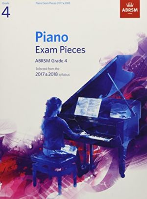 Piano Exam Pieces ABRSM Grade 4 2017-2018