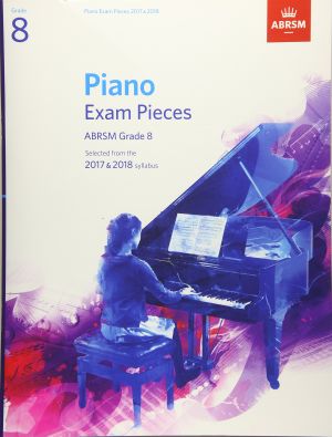 ABRSM Piano Exam Pieces Grade 8 2017-2018