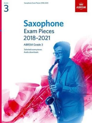 ABRSM Saxophone Exam Pieces Grade 3 2018-2021