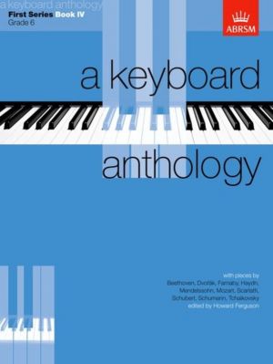 A Keyboard Anthology 1st series - Book 4 Grade 6 - ABRSM 9781854721761