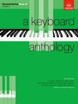 A Keyboard Anthology: 2nd Series, Bk 3, Gd 5 - ABRSM 9781854721853