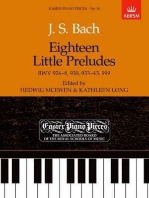 JS Bach - Eighteen Little Preludes BWV 924-928,930,933-943,999 - Piano - ABRSM