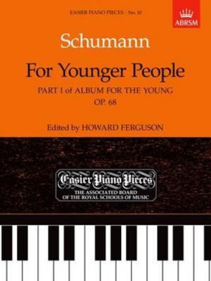 Schumann - Part 1 of Album for the Young Op68  Piano Solo - ABRSM 9781854722423
