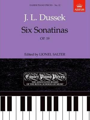 J L Dussek: 6 Sonatinas Op 19 - ABRSM 9781854722447