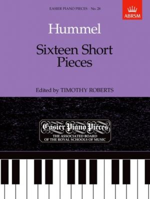 Hummel - Sixteen Short Pieces  - Piano Solo -  ABRSM 9781854722683