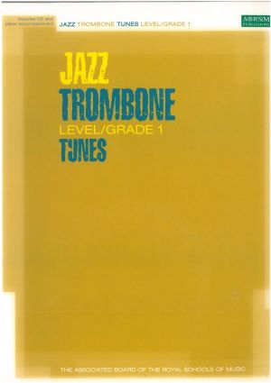 ABRSM Jazz Trombone Tunes: Level 1 Bk & CD