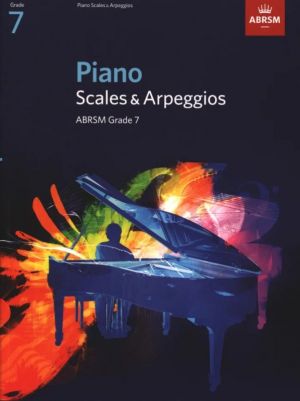 ABRSM Piano Scales & Arpeggios Grade 7 from 2009