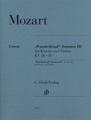 Wunderkind Sonatas Vol 3 K 26-31 Piano, Violin