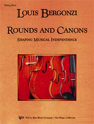 Rounds And Canons: Shaping Musical Independence - String Bass