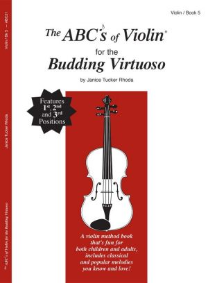 The ABCs of Violin for the Budding Virtuoso Book 5
