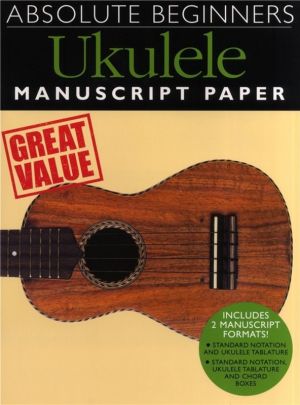 Absolute Beginners - Ukulele Manuscript Paper
