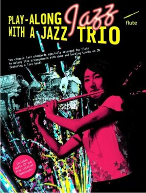 Play-Along Jazz With A Jazz Trio - Flute