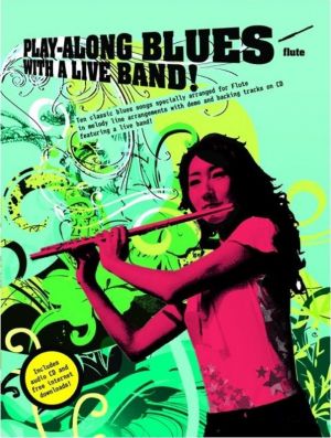 Play-Along Blues With A Live Band! - Flute