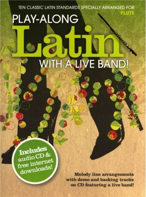 Play-Along Latin With A Live Band! Flute