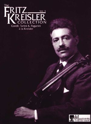 The Fritz Kreisler Collection