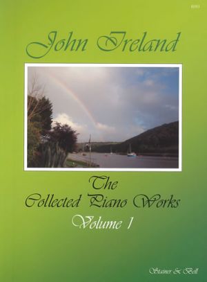 The Collected Works for Piano Volume 1