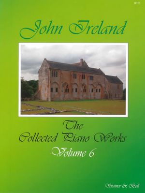 The Collected Works for Piano Volume 6