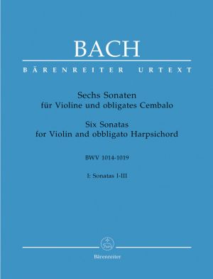 6 Sonatas BWV 1014-1016 Vol 1    