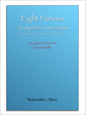 Eight Famous Trumpet / Cornet Solos Arranged In Duet Form