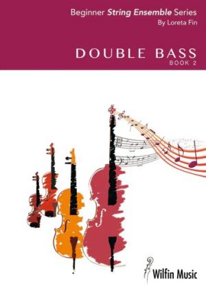 Beginner String Ensembles Series Double Bass Book 2