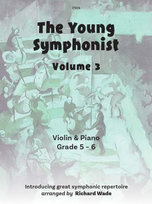 The Young Symphonist, Volume 3