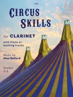 Circus Skills for Clarinet