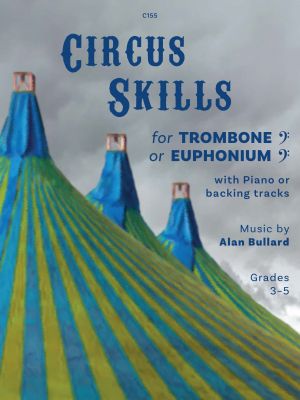 Circus Skills for Trombone