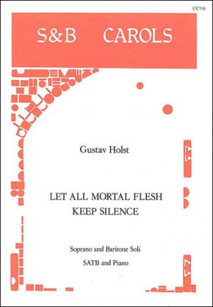 Let All Mortal Flesh Keep Silence SATB