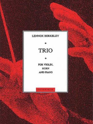 Berkeley - Trio for Violin, Horn and Piano