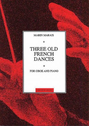 Marais - Three Old French Dances