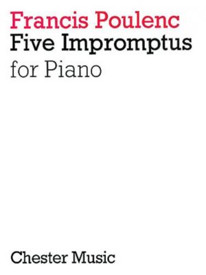 Poulenc - Five Impromptus