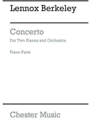 Berkeley - Concerto for Two Pianos & Orch Op. 30