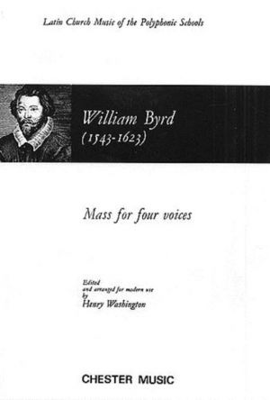 Byrd Mass for 4 Voices Satb