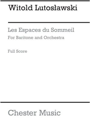Lutoslawski Espaces Du Sommeil Score