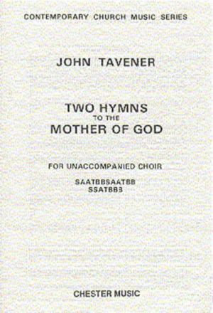 Tavener 2 Hymns Mother of God V/Score