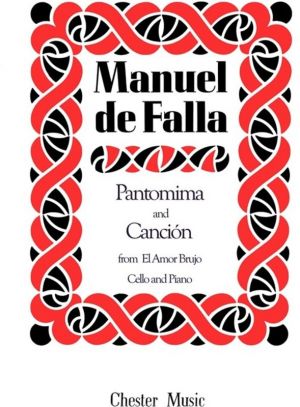Falla Pantomima & Cancion Cel/Piano
