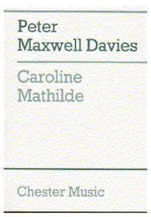 Maxwell Davies Caroline Mathilde Score