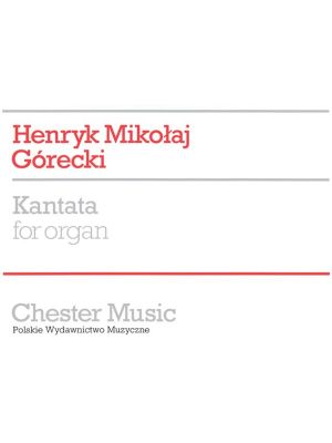 Gorecki Kantata Op.26 Organ